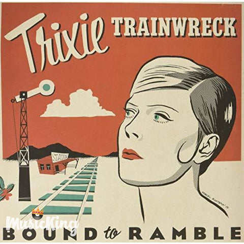 Tixie Trainwreck - Bound To Ramble Vinyl LP - Vinyl