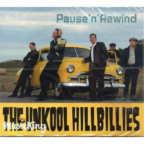 Unkool Hillbillies - Pause N Rewind CD - Digi-Pack