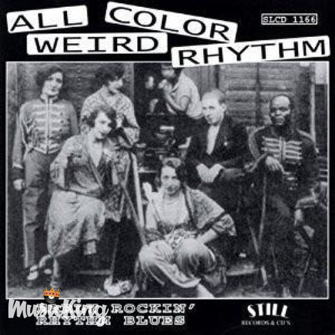 Various - All Color Weird Rhythm Early Rockin’ Rhythm Blues CD