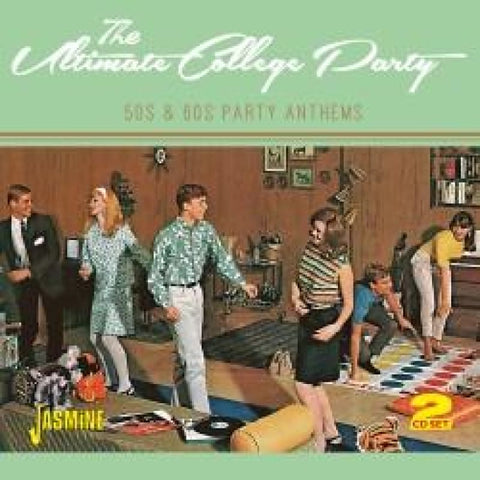 VARIOUS ARTISTS - THE ULTIMATE COLLEGE PARTY - 50S & 60S PARTY ANTHEMS DOUBLE CD - CD