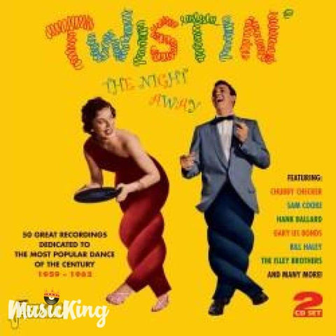 VARIOUS ARTISTS - TWISTIN’ THE NIGHT AWAY - 50 GREAT RECORDINGS DEDICATED TO THE MOST POPULAR DANCE OF THE CENTURY 1959-1962 DOUBLE CD - CD