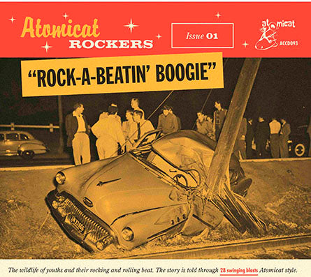 Various - Atomicat Rockers Issue 01 – Rock-A-Beatin’ Boogie - CD