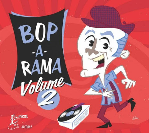 VARIOUS – BOP-A-RAMA VOLUME 2 – ATOMICAT CD - Digi-Pack