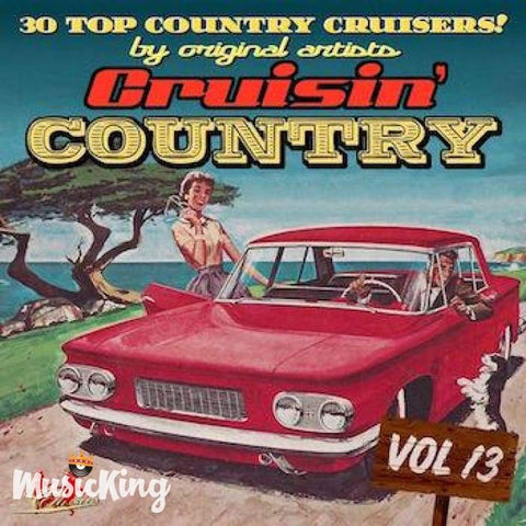 Various - Cruisin’ Country Vol 13 CD - CD