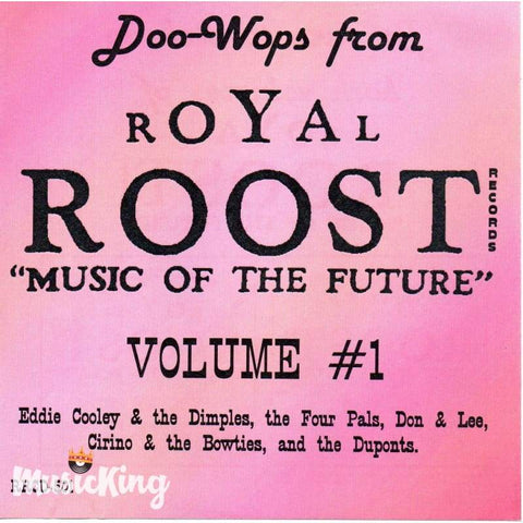 Various DOO WOPS FROM ROYAL ROOST - Volume 1 CDR - CDR
