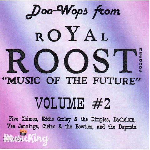 Various DOO WOPS FROM ROYAL ROOST - Volume 2 CDR - CDR