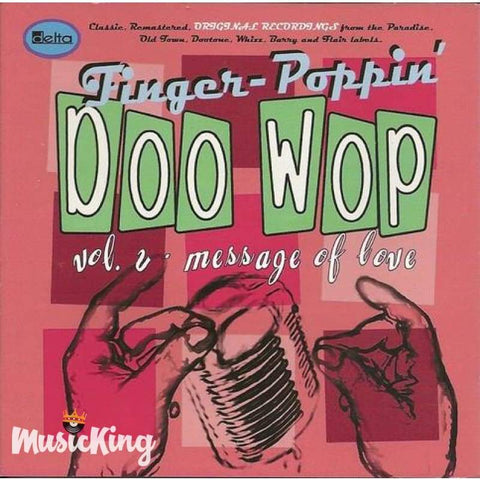Various - Finger Poppin Doo Wop Volume 2 - Message Of Love - Cd