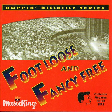 Various - Foot Loose And Fancy Free-Boppin Hillbilly Serie (CD) - CD