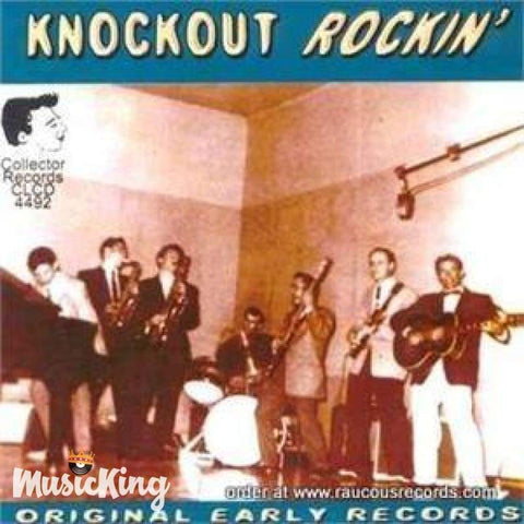 Various - Knockout Rockin’ - Original Early Records CD - CD