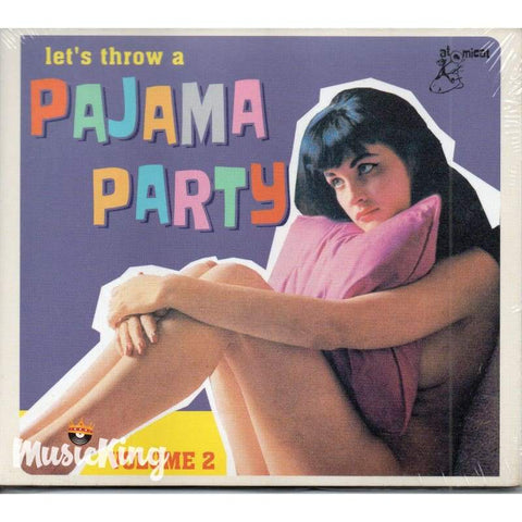 Various - Let’ Throw A Pajama Party Volume 2 CD - Digi-Pack
