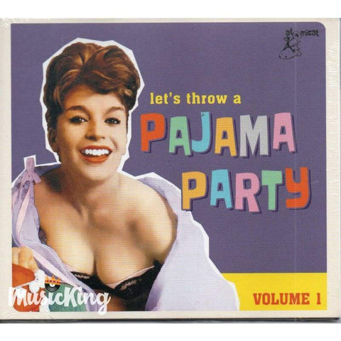Various - Lets Throw A Pajama Party - Volume 1 CD - Digi-Pack
