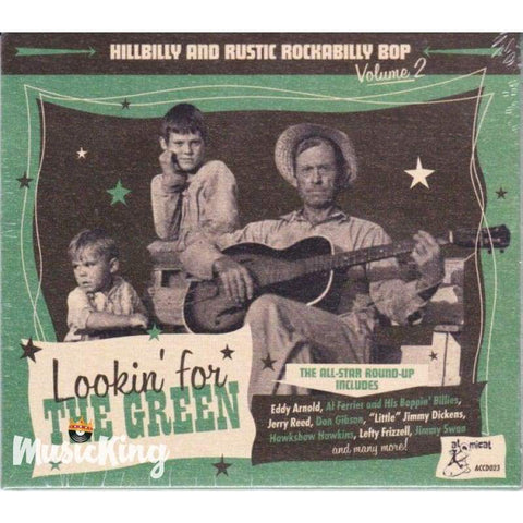 Various - Lookin’ For The Green – Hillbilly & Rustic Bop Volume 2 – CD - Digi-Pack