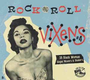 Various ‎– Rock And Roll Vixens #4 (25 Black Woman Singer Movers & Shakers) - CD