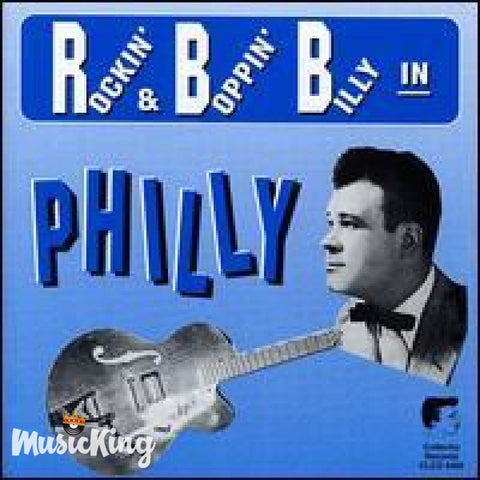 Various Rockin’ & Boppin’ Billy In Philly CD - CD