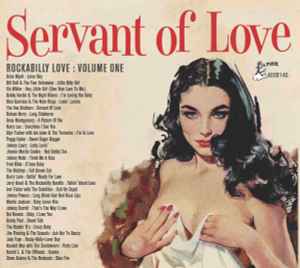 Various - Servant Of Love Rockabilly Love Volume 1 CD - CD