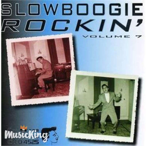 Various - Slow Boogie Rockin’ Vol. 7 CD - CD