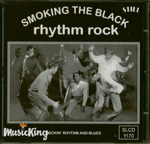 Various - Smoking The Black Rhythm Rock CD - CD