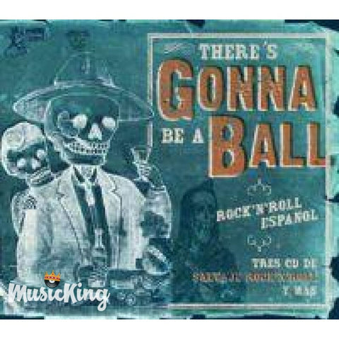 Various - There’s Gonna Be A Ball (3 CDs) - Box Set