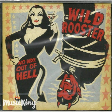 Wild Rooster - No Way Out Of Hell - CD